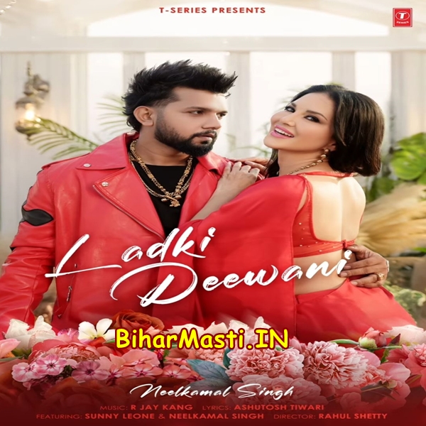 Ladki Deewani (Neelkamal Singh)